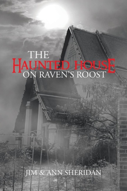 The Haunted House on Ravens Roost