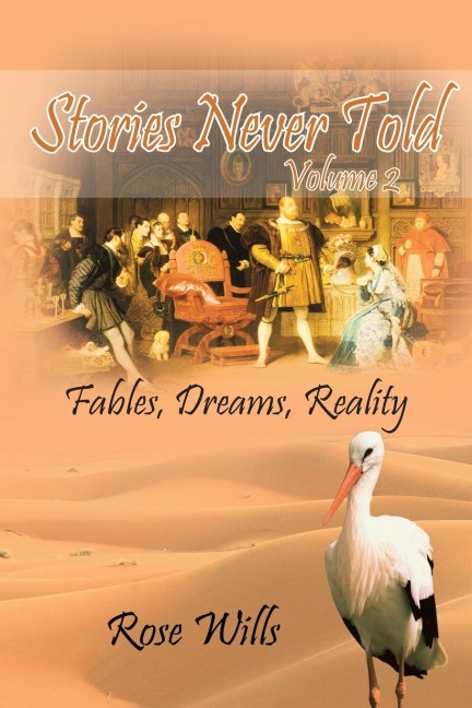 Stories Never Told Volume 2: Fables, Dreams, Reality