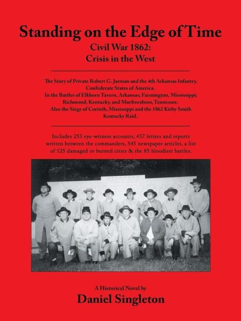 Standing on the Edge of Time: Civil War 1862: Crisis in the West