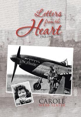 Letters from the Heart: 1943-1946