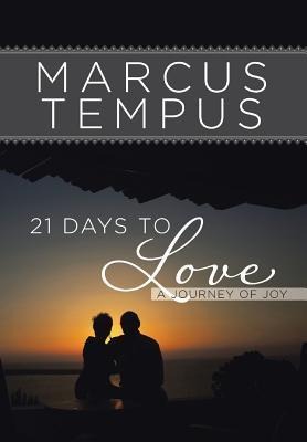 21 Days to Love: A Journey of Joy