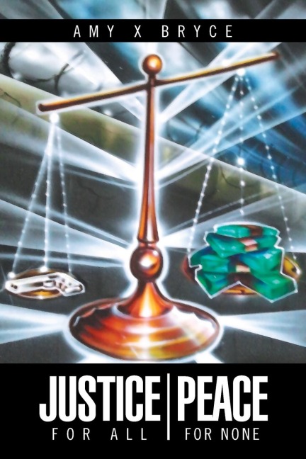 Justice for All Peace for None