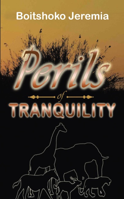 PERILS OF TRANQUILITY