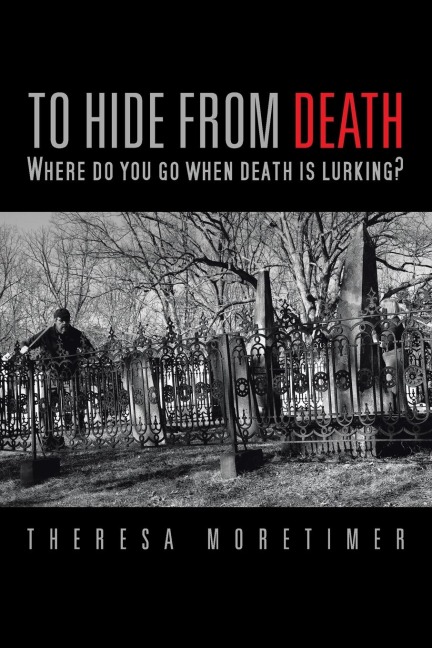 To Hide from Death: Where Do You Go When Death Is Lurking?