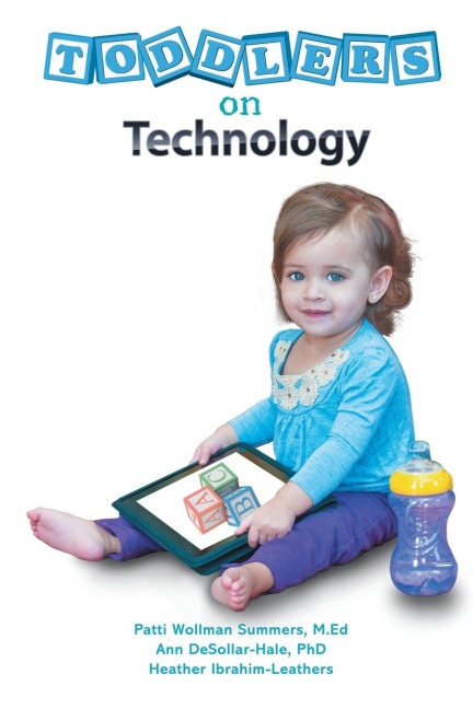 Toddlers on Technology: A Parents Guide