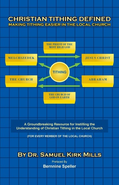 Christian Tithing Defined: Making Tithing Easier in the Local Church