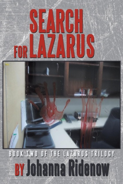 Search for Lazarus: Book Two of the Lazarus Trilogy
