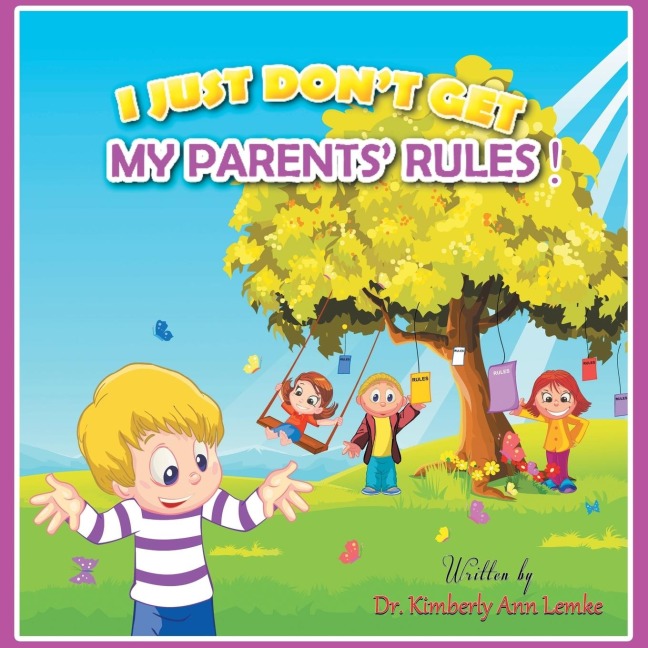 I Just Dont Get My Parents Rules