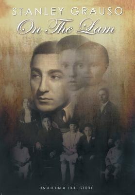 On the Lam: Based on a True Story