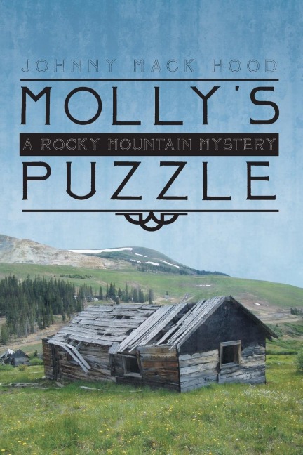 Mollys Puzzle: A Rocky Mountain Mystery
