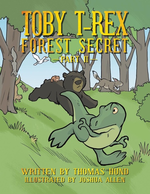 Toby T-Rex: Forest Secret