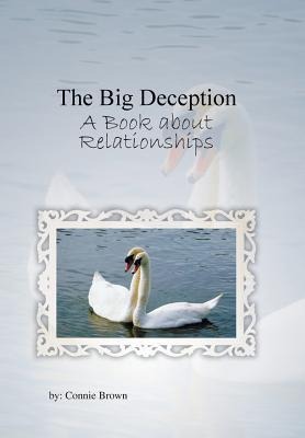 The Big Deception: A Book about Relationships