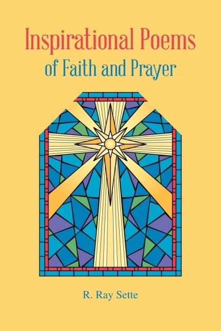 Inspirational Poems of Faith and Prayer