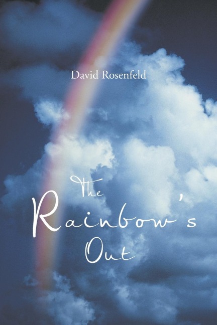The Rainbows Out