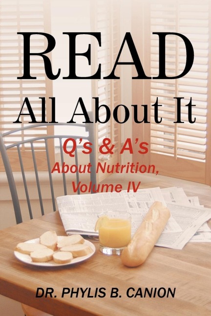Read All about It: Qs & As about Nutrition, Volume IV