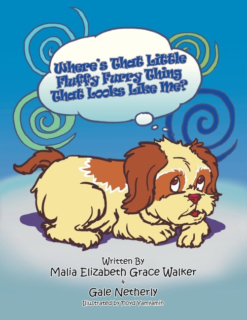 Wheres That Little Fluffy Furry Thing That Looks Like Me?: When a Pet Loses a Loved One