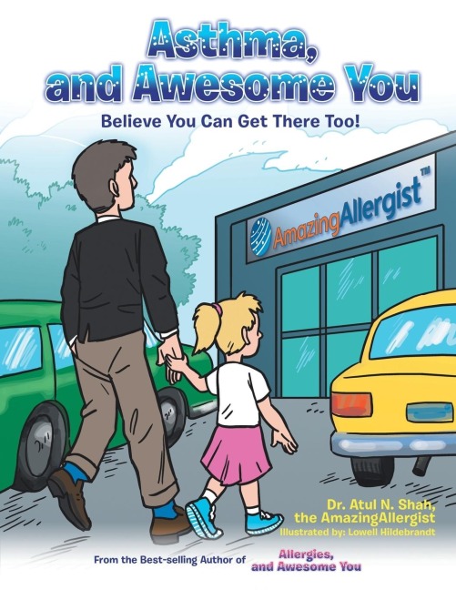 Asthma, and Awesome You: Believe You Can Get There Too!
