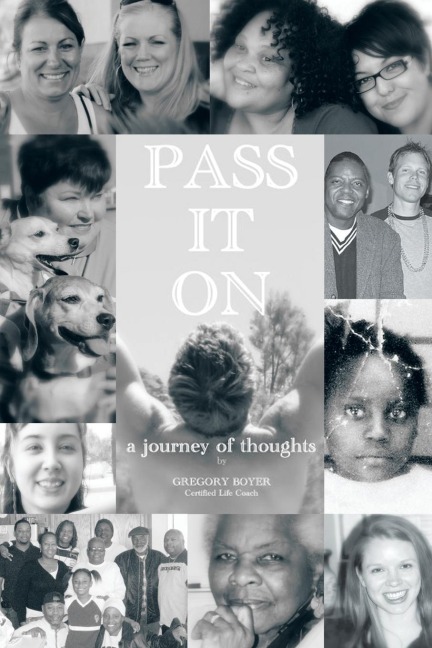 Pass It on: A Journey of Thoughts