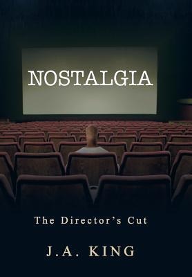 Nostalgia: The Director's Cut