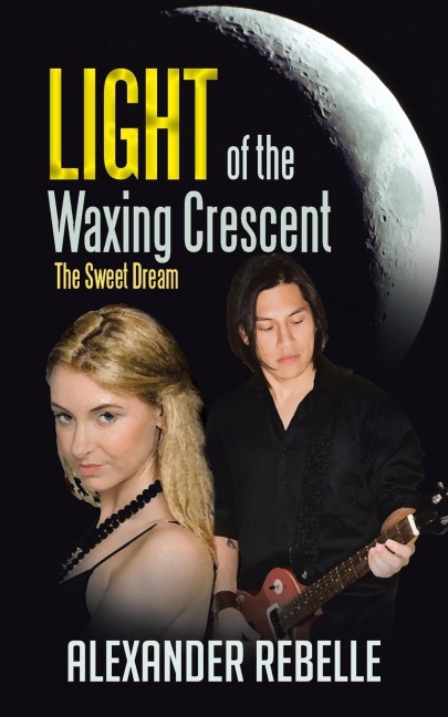 Light of the Waxing Crescent: The Sweet Dream