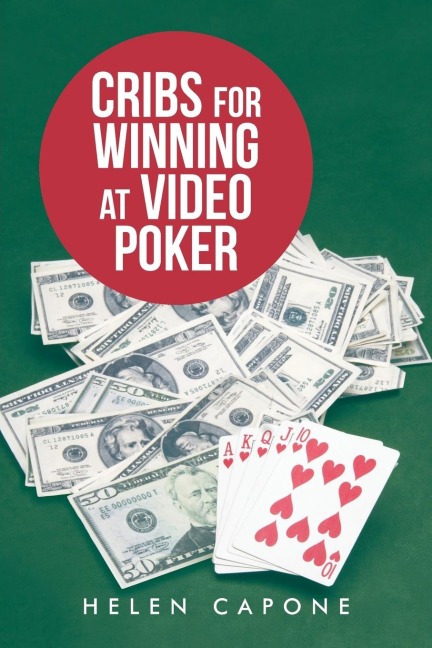 Cribs for Winning at Video Poker