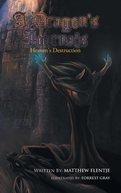 A Dragons Journals: Heavens Destruction