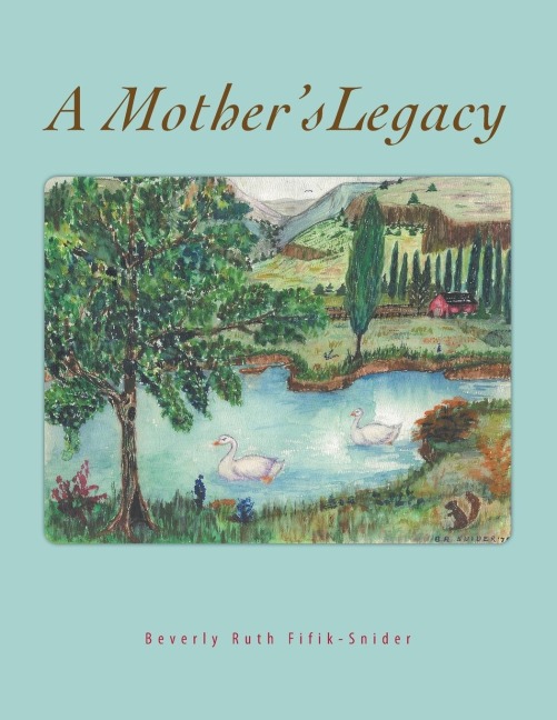 A Mothers Legacy