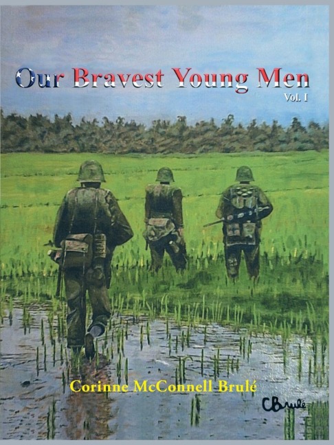 Our Bravest Young Men, Vol. I