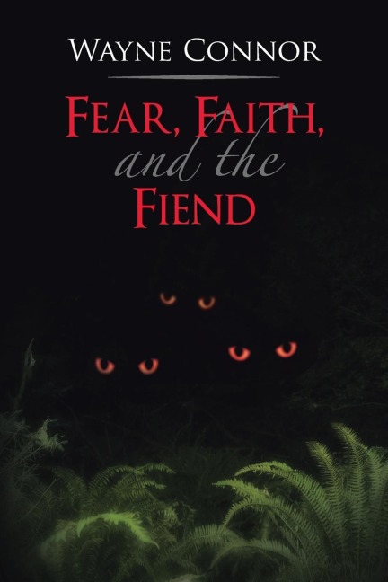 Fear, Faith, and the Fiend