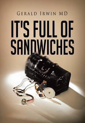Its Full of Sandwiches