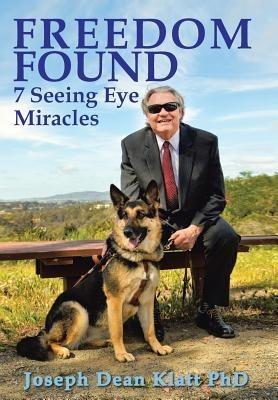 Freedom Found: 7 Seeing Eye Miracles