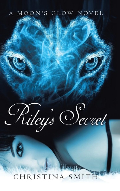 Rileys Secret: A Moons Glow Novel # 1