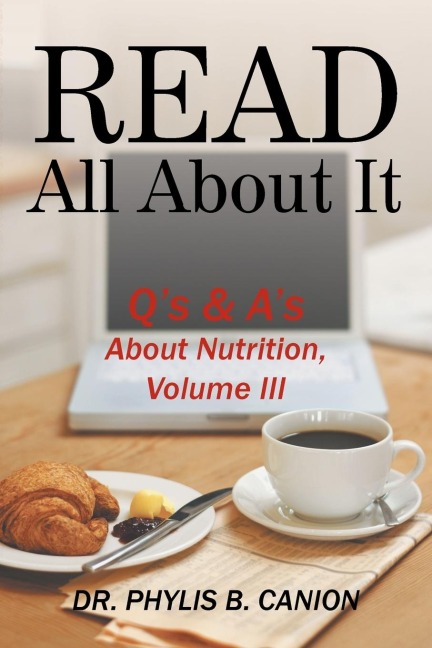Read All About It: Qs & As About Nutrition, Volume III
