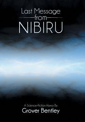 Last Message from Nibiru: A Science Fiction Horror