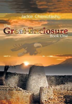 The Great Enclosure Book One: The Foundation