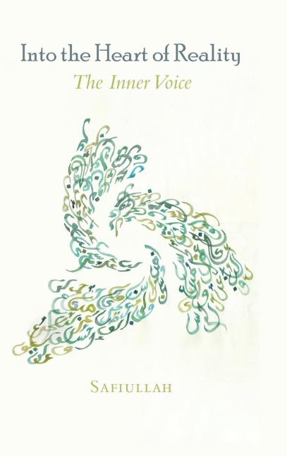 Into the Heart of Reality: The Inner Voice