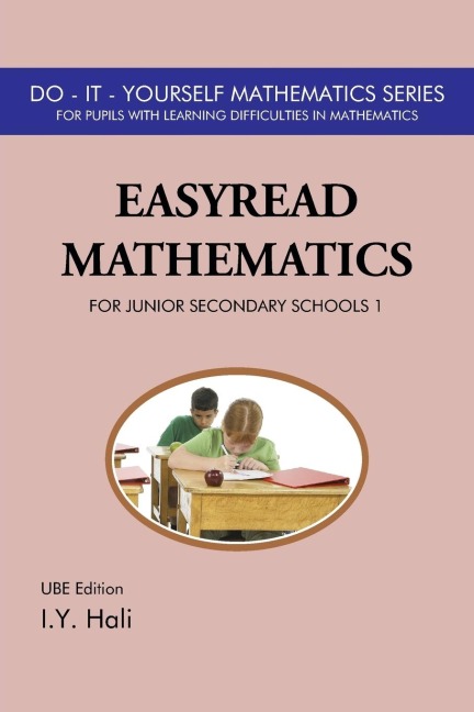 EasyRead Mathematics For Junior Secondary Schools 1: UBE Edition