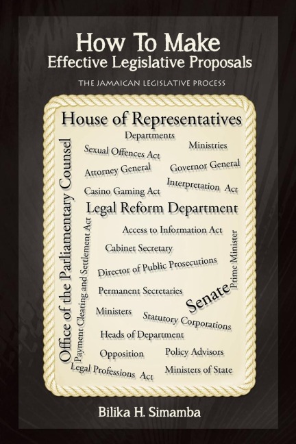 How to Make Effective Legislative Proposals: The Jamaican Legislative Process