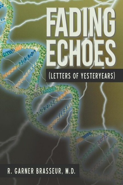 Fading Echoes: (Letters of Yesteryears)