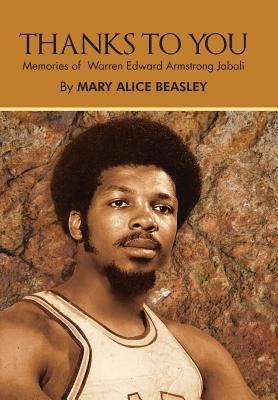 Thanks to You: Memories of Warren Edward Armstrong Jabali