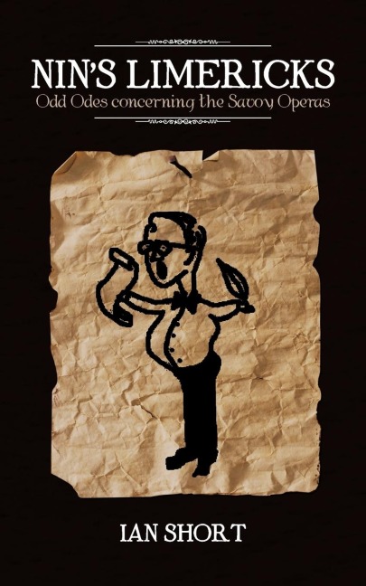 Nins Limericks: Odd Odes Concerning the Savoy Operas