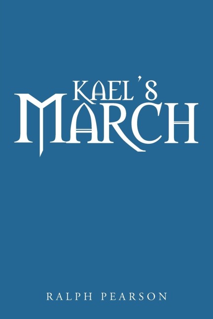 Kaels March