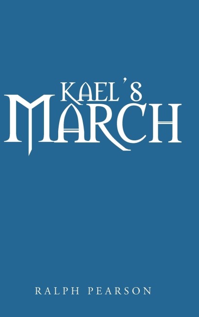 Kaels March