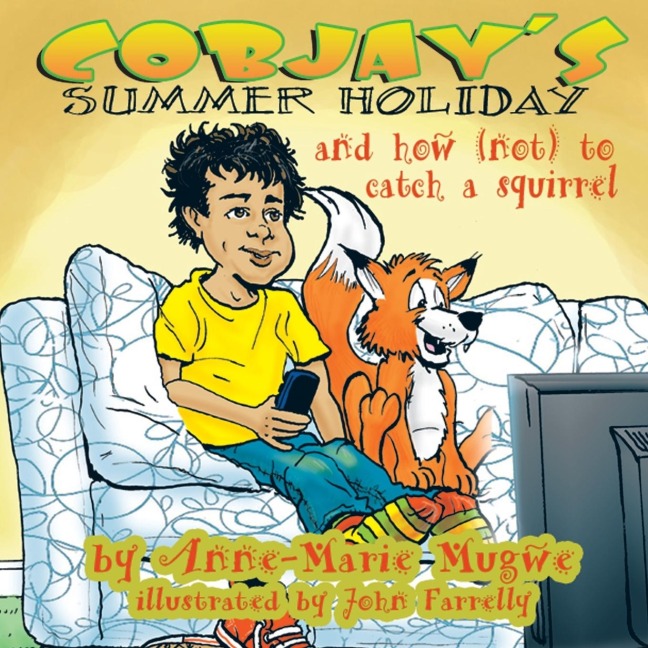 Cobjays Summer Holiday and How (Not) to Catch a Squirrel