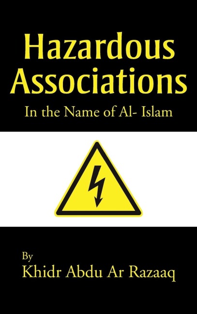 Hazardous Associations: In the Name of Al- Islam
