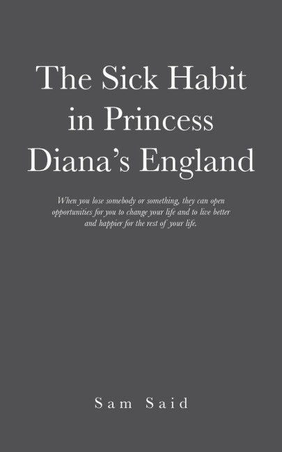 The Sick Habit in Princess Dianas England