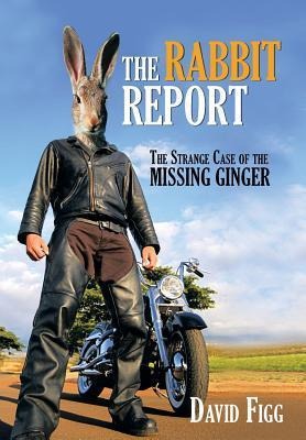 The Rabbit Report: The Strange Case of the Missing Ginger