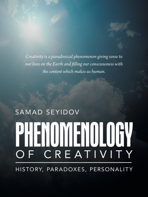Phenomenology of Creativity: History, Paradoxes, Personality