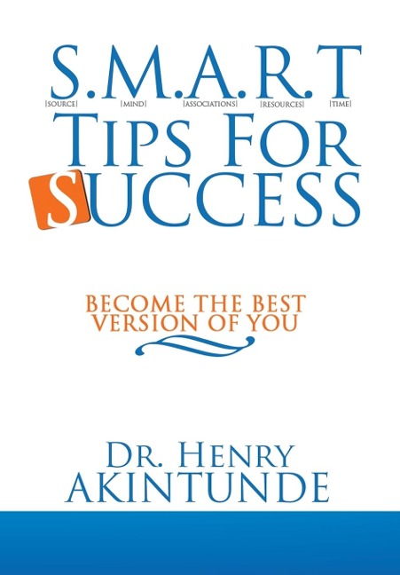 S.M.A.R.T Tips for Success: Become the Best Version of You