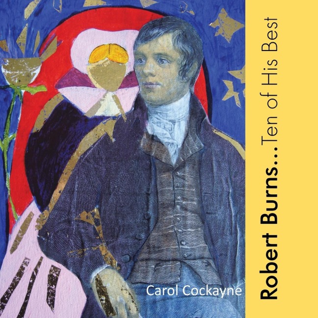 Robert Burns: Ten of His Best